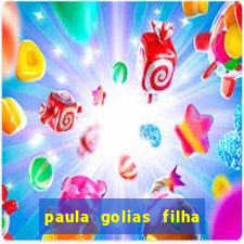 paula golias filha de ronald golias